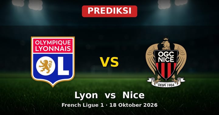 Prediksi Lyon vs Nice Ligue 1 18 Oktober 2026: Duel Sengit di Pekan Ini